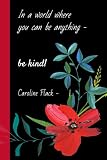 Notebook: Quote | 6 x 9 inch ruled pages | duo sided lined pages | book for notes | perfect pad for: students children school office romantic: New ... valentines famous beautiful flower floral