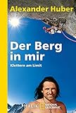  Der Berg in mir: Klettern am Limit