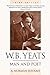 W. B. Yeats: Man and Poet