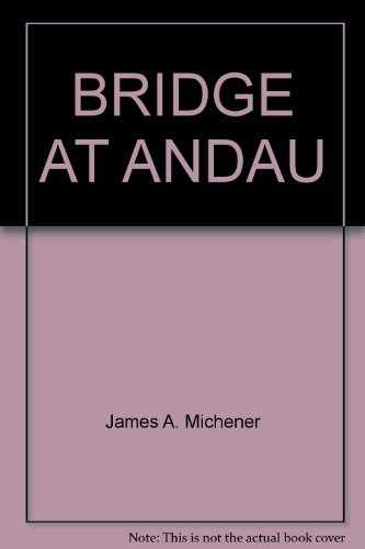 Bridge at Andau 0449226875 Book Cover