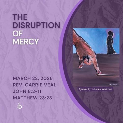 The Disruption of Mercy | When Grace Interrupts Judgment