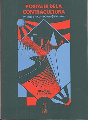 Postales de la Contracultura: Un Viaje a la Costa Oeste