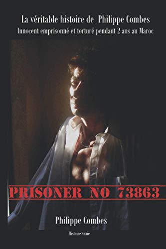 PRISONER NO 73863: Le nouveau