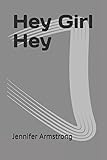 Hey Girl Hey