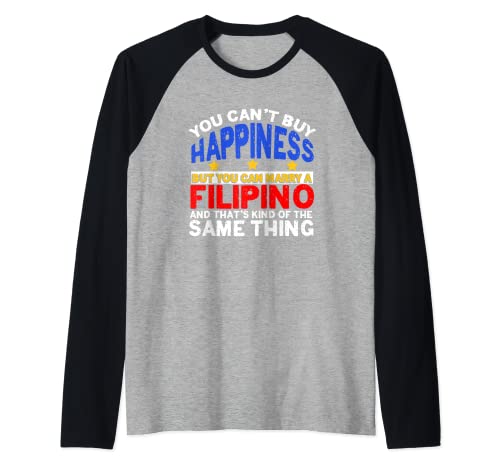 Felicidad Casarse con Filipino | Esposa Esposa | Filipinas Pinoy Camiseta Manga Raglan