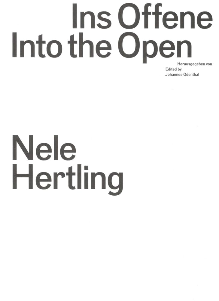 Nele Hertling Into the Open édition bilingue anglais allemand un chef-d'œuvre de collection