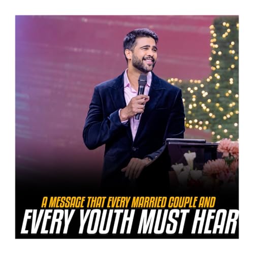 A message that every married couple and every youth must hear