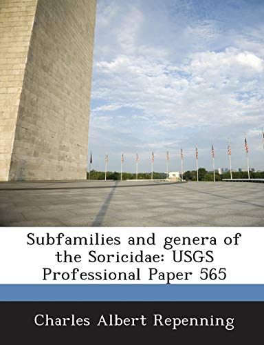 Subfamilies and genera of the Soricidae: USGS Professional Paper 565