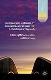 Environmental Sustainability in Transatlantic Perspective: A Multidisciplinary Approach (Energy, Climate and the Environment)