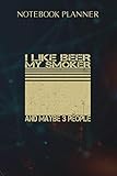  Notebook Planner Retro i Like Beer My Smoker And Maybe 3 People Funny Vintage Pullover: To Do List, Life, Homework, Wedding, Money, Agenda, Over 100 Pages, 6x9 inch