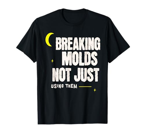 Romper moldes No Solo usarlos Espíritu Creador Camiseta