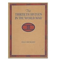 The Thirtieth Division in the World War B0010JZX0W Book Cover