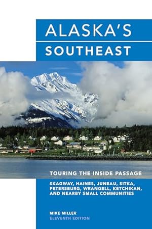 Alaska's Southeast: Touring The Inside Passage