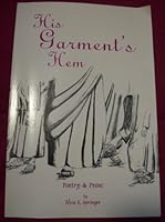 His garment's hem: Poetry & prose 0927022354 Book Cover