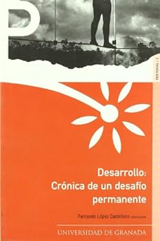 Paperback Desarrollo: Crónica de un desafío permanente [Spanish] Book
