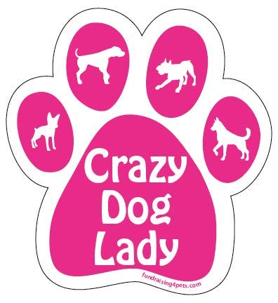 Crazy Dog Lady paw magnet - hot pink