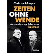 Zeiten ohne Wende: Anatomie eines Scheiterns