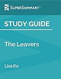 Study Guide: The Leavers by Lisa Ko (SuperSummary)