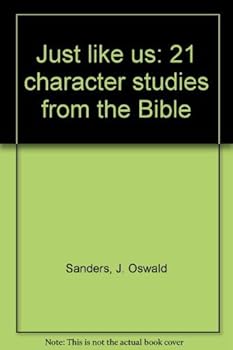 Paperback Just like us: 21 character studies from the Bible Book