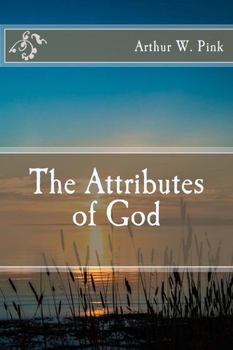 The Attributes of God 150252354X Book Cover