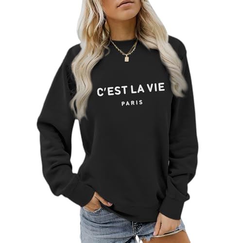 Lytiarul C'est La Vie Paris Sweatshirt For Women Oversized Graphic Crewneck Hoodie Casual Long Sleeve Shirt Pullover Tops(Black,L)