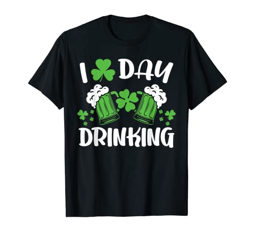 St patricks day i love day drinking funny beer lover t-shirt