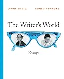 The Writer's World: Essays