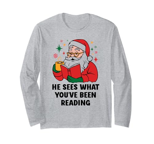 He Sees What You've Been Reading Santa Book Lover Christmas Maglia a Manica