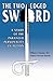 Produktbild The Two-Edged Sword: A Study of the Paranoid Personality in Action