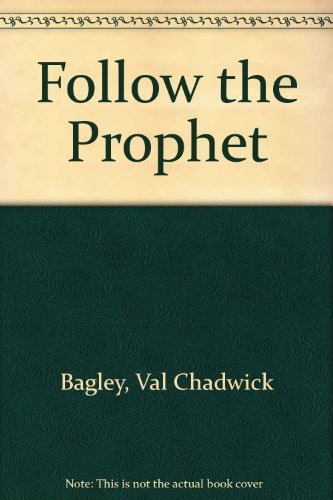 Follow the Prophet 1577348516 Book Cover
