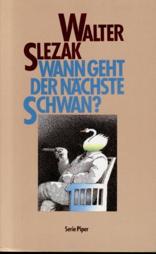 Wann geht der nächste Schwan? Wann geht der nächste Schwan?