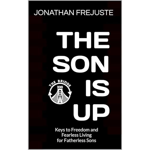 The Son Is Up Audiobook By Jonathan Frejuste cover art