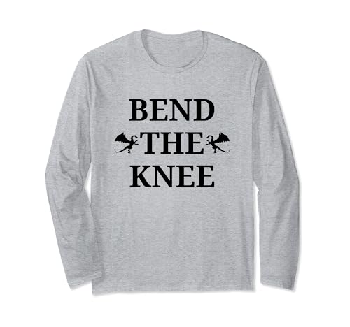 Image of Bend The Knee Dragon T-Shirt Long Sleeve T-Shirt