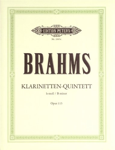 EDITION PETERS BRAHMS JOHANNES - QUINTET IN B MINOR OP.115 - CLARINET(S) AND OTHER INSTRUMENTS Klassische Noten Klarinette