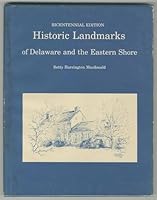 Historic landmarks of Delaware and the Eastern Shore B0006COEV8 Book Cover