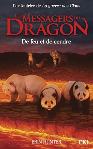 Les Messagers du Dragon - Tome 06 : De feu et de cendre (6)