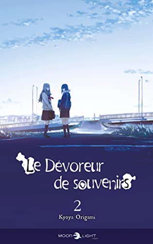 Le Dévoreur de souvenirs — Tome 2