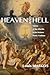 Heaven and Hell: Visions of the Afterlife in the Western Poetic Tradition