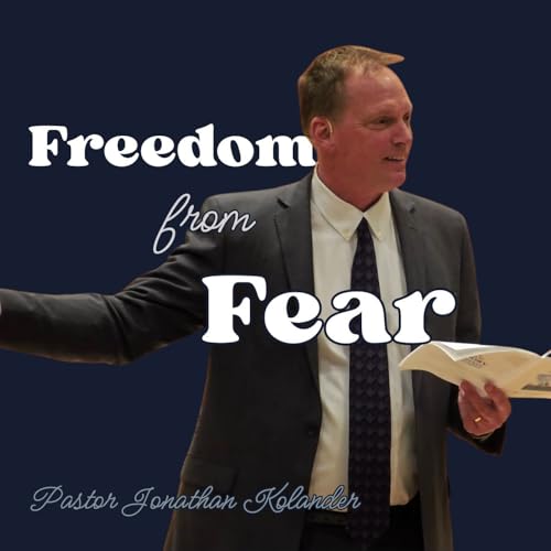 Living Free in Jesus: Free from Fear