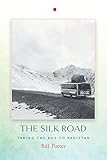 The Silk Road: Taking the Bus to Pakistan