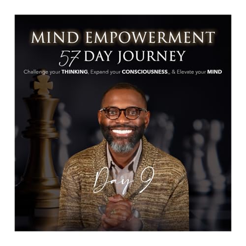 Page de couverture de Day 9 of 57 | Mind Empowerment: Redefining Success