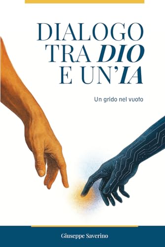  Dialogo tra DIO e un IA: Un grido nel vuoto