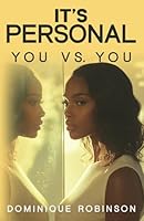 IT'S PERSONAL: YOU VS. YOU 1734816228 Book Cover