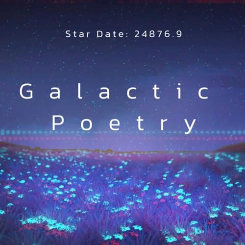 Galactic Poetry: Episode 3 - Stone Portals