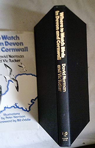 Where to Watch Birds in Devon and Cornwall 0709914288 Book Cover