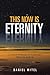 Produktbild This Now is Eternity: 21 Ancient Meditations for Awakening to Whom You Really Are
