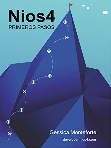 Nios4 PRIMEROS PASOS (Spanish Edition)