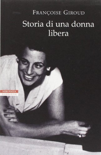 Storia di una donna libera Storia di una donna libera