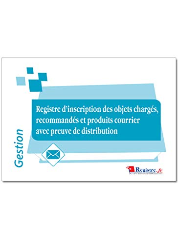 Registre d'Inscription des Objets Chargés, Recommandés et Produits Courrier avec Preuve de Distribution - M075