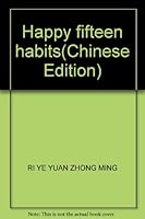 Happy fifteen habits(Chinese Edition) 9866582760 Book Cover
